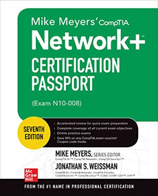 Mike Meyers' CompTIA Network+ Certification Passport, Seventh Edition (Exam N10-008) by Mike Meyers, Jonathan S. Weissman, 9781264268962