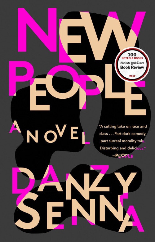 New People by Danzy Senna, 9780399573149