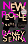 New People by Danzy Senna, 9780399573149