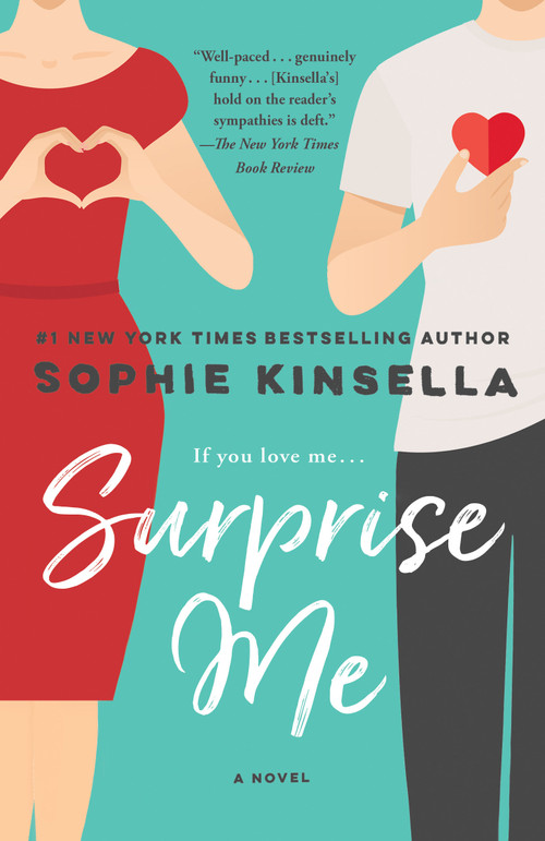 Surprise Me (A Novel) by Sophie Kinsella, 9780399592904