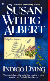 Indigo Dying by Susan Wittig Albert, 9780425193778