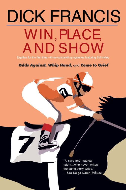 Win, Place, or Show by Dick Francis, 9780425199725