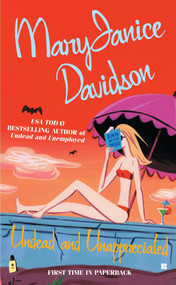 Undead and Unappreciated (A Queen Betsy Novel) by MaryJanice Davidson, 9780425207222