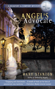 Angel's Advocate by Mary Stanton, 9780425228753