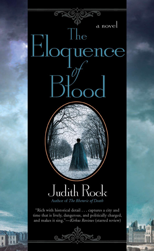 The Eloquence of Blood by Judith Rock, 9780425242971