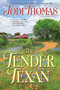 The Tender Texan by Jodi Thomas, 9780425243435