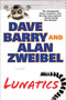 Lunatics by Dave Barry, Alan Zweibel, 9780425253373
