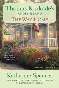 The Way Home (Thomas Kinkade's Angel Ialand) by Katherine Spencer, 9780425253762