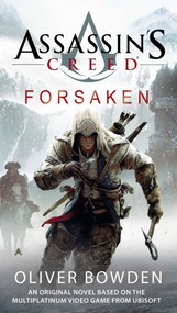 Assassin's Creed: Forsaken by Oliver Bowden, 9780425261514
