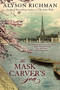 The Mask Carver's Son by Alyson Richman, 9780425267264