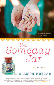 The Someday Jar by Allison Morgan, 9780425279397