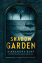 Shadow Garden by Alexandra Burt, 9780440000327