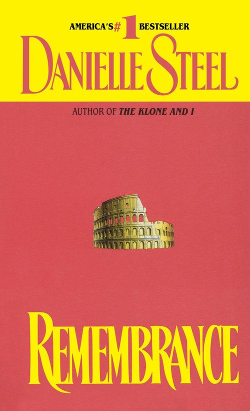 Remembrance (A Novel) by Danielle Steel, 9780440173700