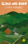 Slash And Burn - 9781911508823 by Claudia Hernández, Julia Sanches, 9781911508823