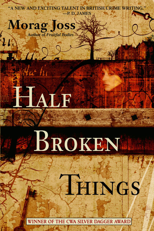 Half Broken Things (A Novel) by Morag Joss, 9780440242444
