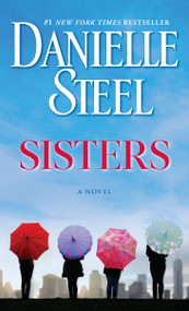 Sisters (A Novel) - 9780440243267 by Danielle Steel, 9780440243267