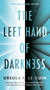 The Left Hand of Darkness (50th Anniversary Edition) - 9780441478125 by Ursula K. Le Guin, David Mitchell, Charlie Jane Anders, 9780441478125