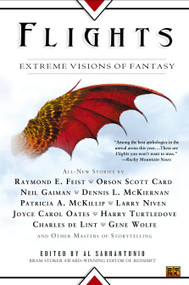 Flights: Extreme Visions of Fantasy by Al Sarrantonio, 9780451460363