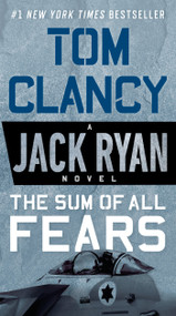 The Sum of All Fears by Tom Clancy, 9780451489814