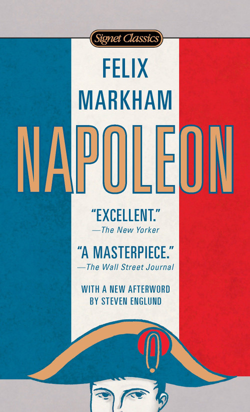Napoleon - 9780451531650 by Felix Markham, Steve Englund, 9780451531650