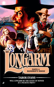 Longarm 385 (Longarm Faces a Hangman's Noose) by Tabor Evans, 9780515148701