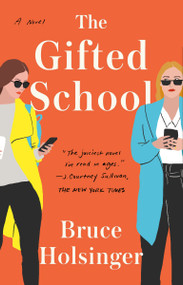 The Gifted School (A Novel) - 9780525534976 by Bruce Holsinger, 9780525534976