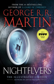 Nightflyers: The Illustrated Edition - 9780525619680 by George R. R. Martin, 9780525619680