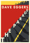 The Parade (A novel) by Dave Eggers, 9780525655305
