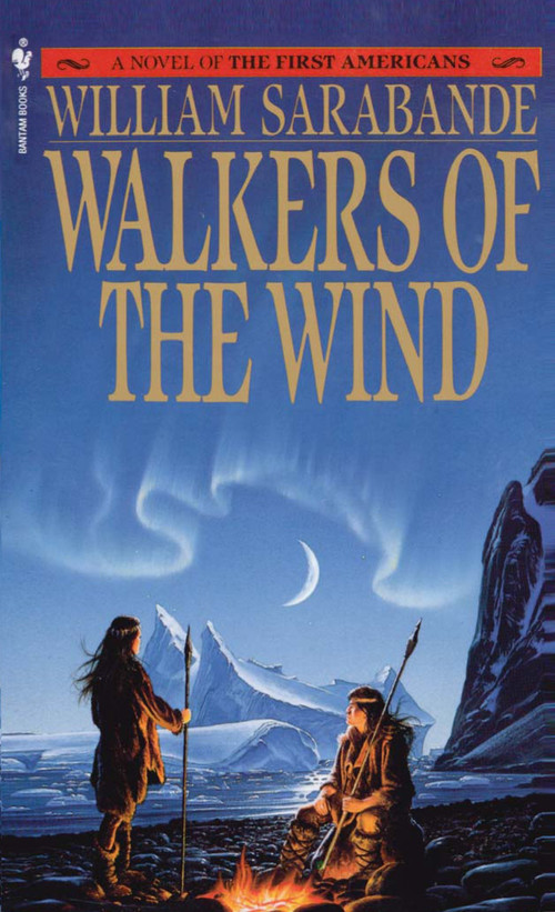 Walkers of the Wind by William Sarabande, 9780553285796