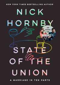 State of the Union (A Marriage in Ten Parts) by Nick Hornby, 9780593087343