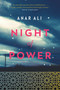 Night of Power (A Novel) by Anar Ali, 9780670064267