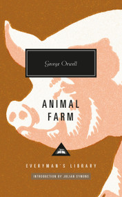 Animal Farm (Introduction by Julian Symons) - 9780679420392 by George Orwell, Julian Symons, 9780679420392