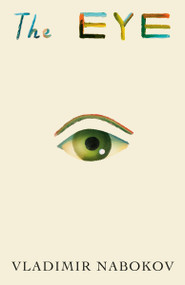 The Eye by Vladimir Nabokov, 9780679727231