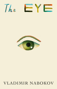 The Eye by Vladimir Nabokov, 9780679727231