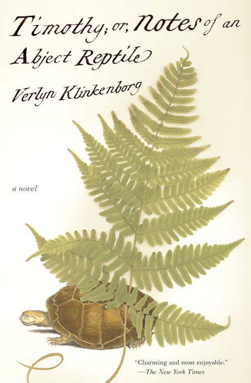Timothy; Or, Notes of an Abject Reptile (A Novel) by Verlyn Klinkenborg, 9780679737537
