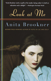 Look at Me - 9780679738138 by Anita Brookner, 9780679738138