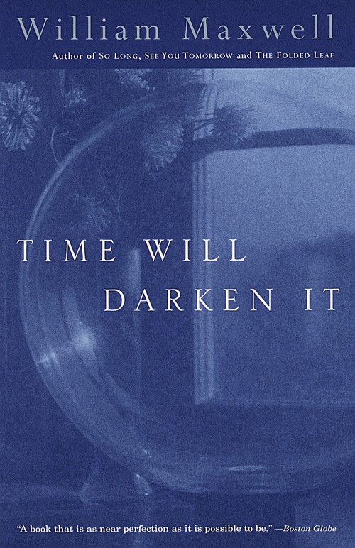 Time Will Darken It by William Maxwell, 9780679772583