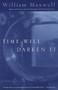 Time Will Darken It by William Maxwell, 9780679772583