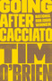 Going After Cacciato (A Novel) by Tim O'Brien, 9780767904421