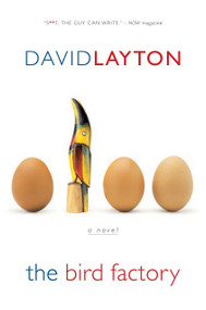 The Bird Factory by David Layton, 9780771049224