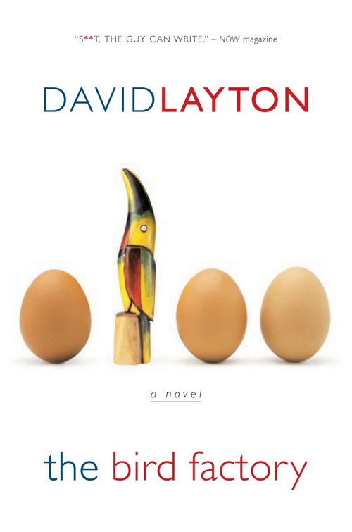The Bird Factory by David Layton, 9780771049224