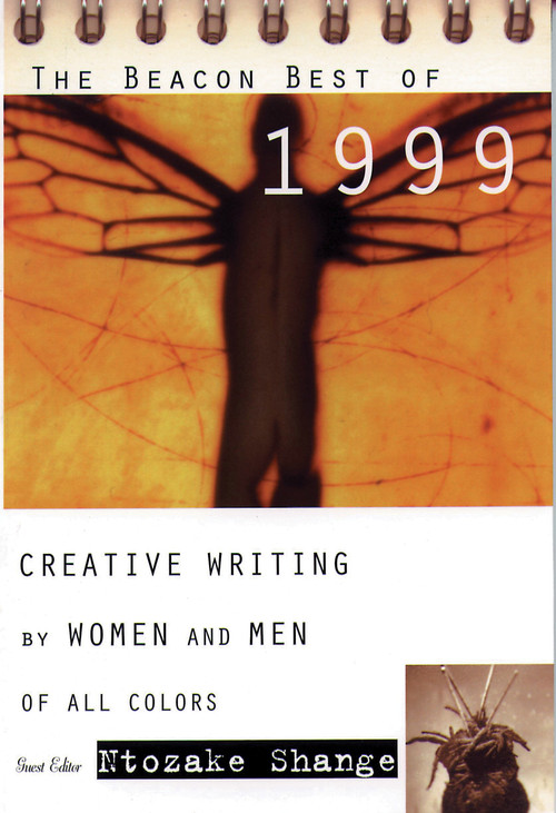 The Beacon Best of 1999 (Creative Writing by Women and Men of All Colors) by Ntozake Shange, 9780807062210