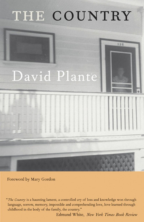The Country (A Novel) by David Plante, 9780807083796