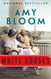 White Houses (A Novel) by Amy Bloom, 9780812985696