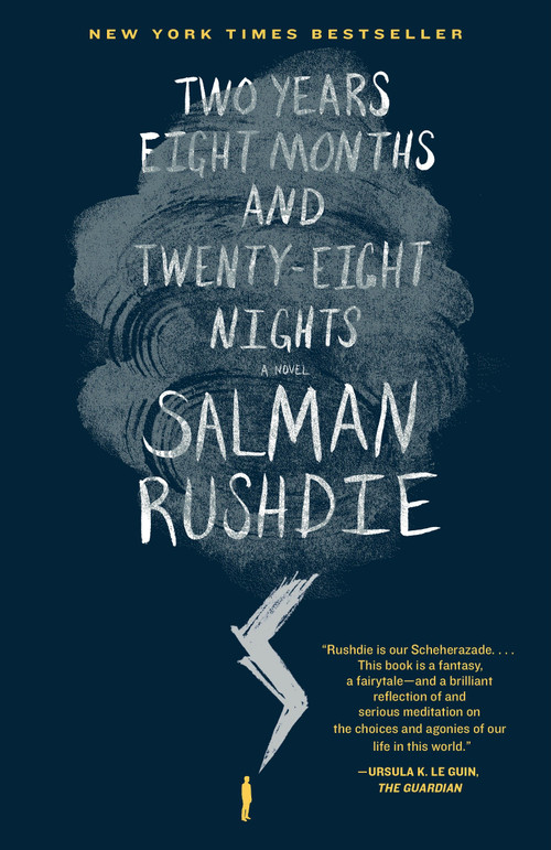 Two Years Eight Months and Twenty-Eight Nights (A Novel) by Salman Rushdie, 9780812988208