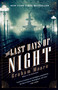 The Last Days of Night (A Novel) by Graham Moore, 9780812988925