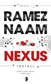 Nexus (Nexus Arc Book 1) - 9780857665508 by Ramez Naam, ARGH! Oxford, 9780857665508