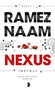 Nexus (Nexus Arc Book 1) - 9780857665508 by Ramez Naam, ARGH! Oxford, 9780857665508