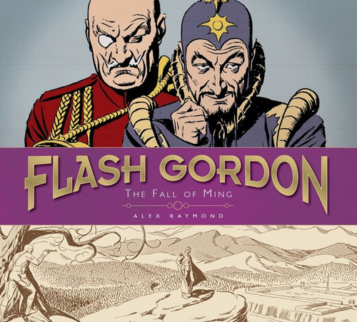 Flash Gordon: The Fall of Ming (The Complete Flash Gordon Library 1941-44) by Alex Raymond, 9780857686886