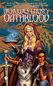 Oathblood by Mercedes Lackey, 9780886777739